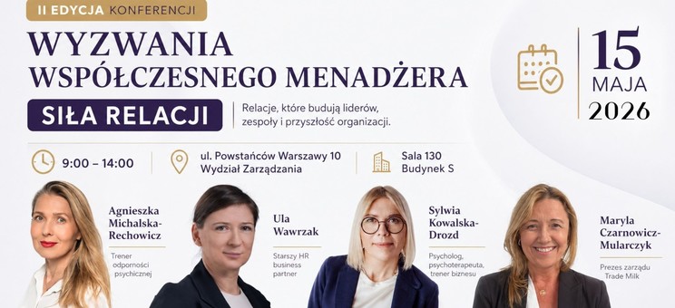 II edycja konferencji „Wyzwania współczesnego menadżera – siła relacji”